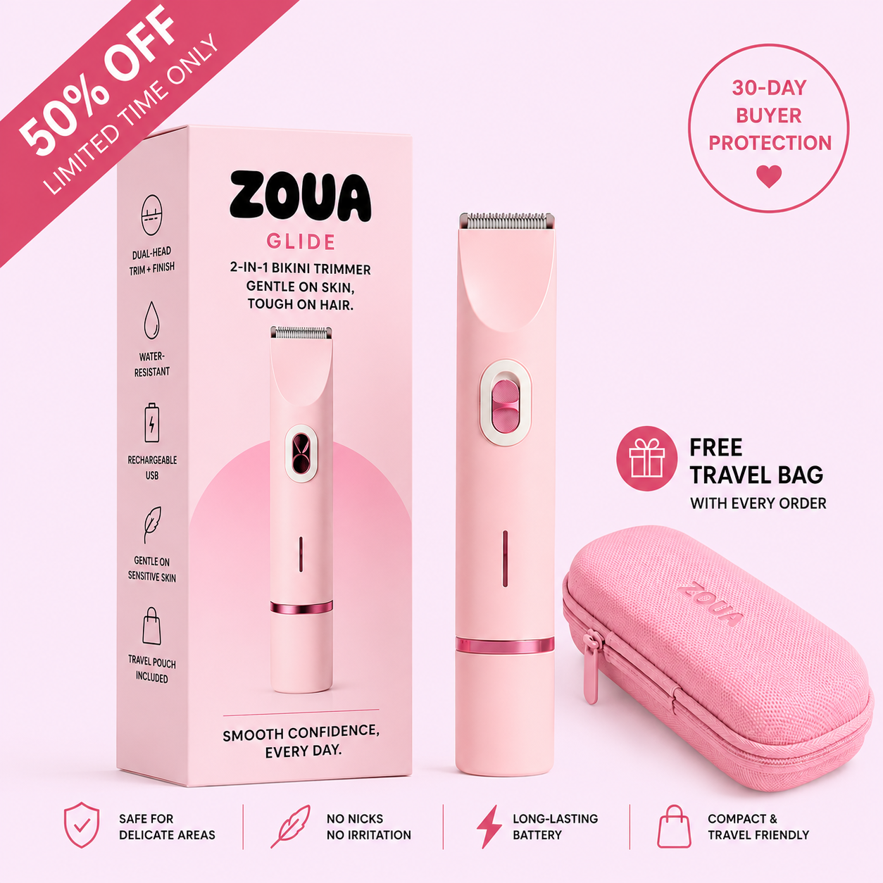 Zoua Glide | Suave con la piel. Implacable con el vello.